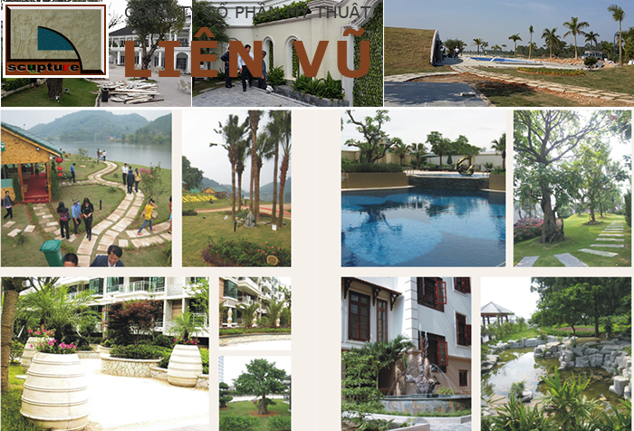 Một số công trình cảnh quan được thiết kế thi công bởi công ty cổ phần mỹ thuật Liên Vũ