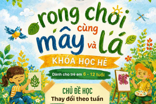 Khóa học hè Rong chơi cùng Mây và Lá