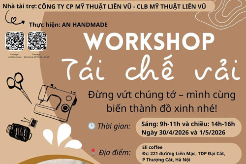 Thư mời tham gia Workshop tái chế vải vụn
