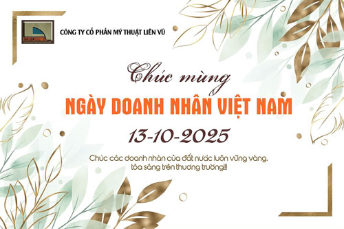 Công ty CP Liên Vũ xin chúc mừng ngày Doanh Nhân Việt Nam